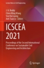 ICSCEA 2021 : Proceedings of the Second International Conference on Sustainable Civil Engineering and Architecture - Book