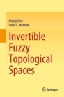 Invertible Fuzzy Topological Spaces - Book