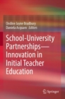 School-University Partnerships—Innovation in Initial Teacher Education - Book