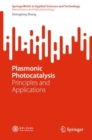 Plasmonic Photocatalysis : Principles and Applications - Book