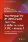 Proceedings of the 5th International Conference on Water Resources (ICWR) - Volume 1 : Current Research in Water Resources, Coastal and Environment - eBook