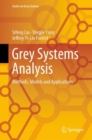 Grey Systems Analysis : Methods, Models and Applications - Book