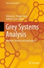 Grey Systems Analysis : Methods, Models and Applications - Book