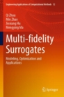 Multi-fidelity Surrogates : Modeling, Optimization and Applications - Book