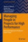 Managing People in Projects for High Performance : Behavioural Approach to Productive Project Teams - eBook