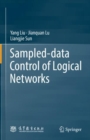 Sampled-data Control of Logical Networks - eBook