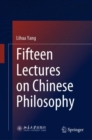 Fifteen Lectures on Chinese Philosophy - eBook