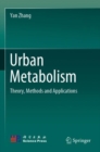 Urban Metabolism : Theory, Methods and Applications - Book