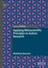 Applying Metascientific Principles to Autism Research - eBook