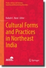 Cultural Forms and Practices in Northeast India - eBook