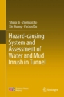 Hazard-causing System and Assessment of Water and Mud Inrush in Tunnel - eBook