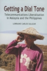 Getting a Dial Tone : Telecommunications Liberalisation in Malaysia and the Philippines - Book