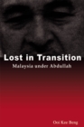 Lost in Transition : Malaysia Under Abdullah - Book