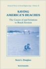 Saving America's Beaches: The Causes Of And Solutions To Beach Erosion - Book