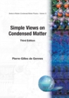 Simple Views On Condensed Matter (Third Edition) - Book
