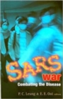 Sars War: Combating The Disease - Book