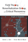 Field Theory, The Renormalization Group, And Critical Phenomena: Graphs To Computers (3rd Edition) - Book