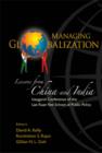 Managing Globalization: Lessons From China And India - Book