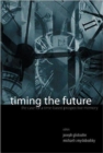 Timing The Future: The Case For A Time-based Prospective Memory - Book