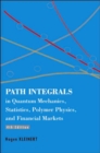 Path Integrals In Quantum Mechanics, Statistics, Polymer Physics, And Financial Markets (4th Edition) - Book