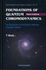 Foundations Of Quantum Chromodynamics: An Introduction To Perturbative Methods In Gauge Theories (3rd Edition) - Book