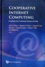 Cooperative Internet Computing - Proceedings Of The 4th International Conference (Cic 2006) - Book