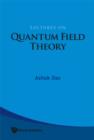 Lectures On Quantum Field Theory - Book