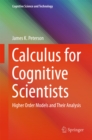Calculus for Cognitive Scientists : Higher Order Models and Their Analysis - eBook