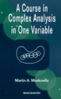 Course In Complex Analysis In One Variable, A - eBook