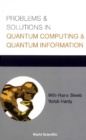 Problems And Solutions In Quantum Computing And Quantum Information - eBook