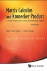 Matrix Calculus And Kronecker Product: A Practical Approach To Linear And Multilinear Algebra (2nd Edition) - eBook