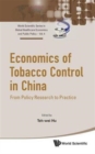 Economics Of Tobacco Control In China: From Policy Research To Practice - Book
