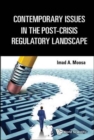 Contemporary Issues In The Post-crisis Regulatory Landscape - Book