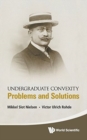 Undergraduate Convexity: Problems And Solutions - Book