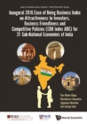 Inaugural 2016 Ease Of Doing Business Index On Attractiveness To Investors, Business Friendliness And Competitive Policies (Edb Index Abc) For 21 Sub-national Economies Of India - eBook