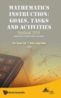 Mathematics Instruction: Goals, Tasks and Activities : Yearbook 2018, Association of Mathematics Educators - Book