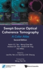 Swept-Source Optical Coherence Tomography : A Color Atlas: 2nd Edition - Book