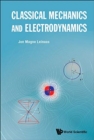 Classical Mechanics And Electrodynamics - Book