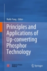 Principles and Applications of Up-converting Phosphor Technology - Book
