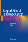 Surgical Atlas of Pancreatic Cancer - eBook