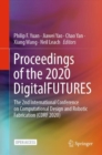Proceedings of the 2020 DigitalFUTURES : The 2nd International Conference on Computational Design and Robotic Fabrication (CDRF 2020) - Book