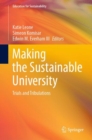 Making the Sustainable University : Trials and Tribulations - eBook
