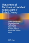 Management of Nutritional and Metabolic Complications of Bariatric Surgery - Book