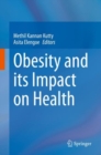 Obesity and its Impact on Health - Book