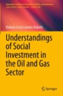 Understandings of Social Investment in the Oil and Gas Sector - Book