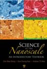 Science at the Nanoscale : An Introductory Textbook - Book
