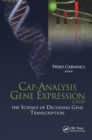 Cap-Analysis Gene Expression (CAGE) : The Science of Decoding Genes Transcription - Book