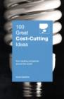 100 Great Cost Cutting Ideas - Book