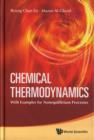 Chemical Thermodynamics: With Examples For Nonequilibrium Processes - Book