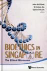 Bioethics In Singapore: The Ethical Microcosm - Book